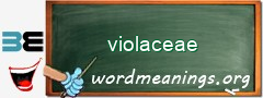 WordMeaning blackboard for violaceae